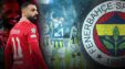 Salah Fenerbahce