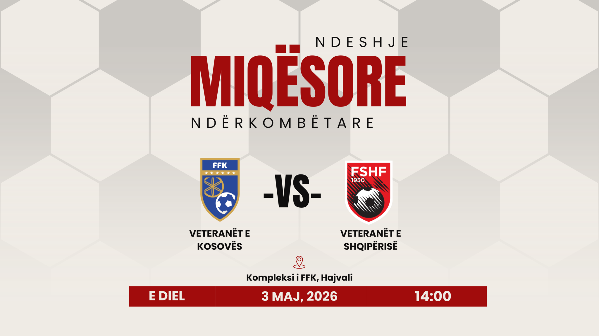 Veteranët e Shqipërisë   Kosovës luajnë vëllazëroren speciale në kuadër të 10 vjetorit të pranimit të Kosovës në UEFA
