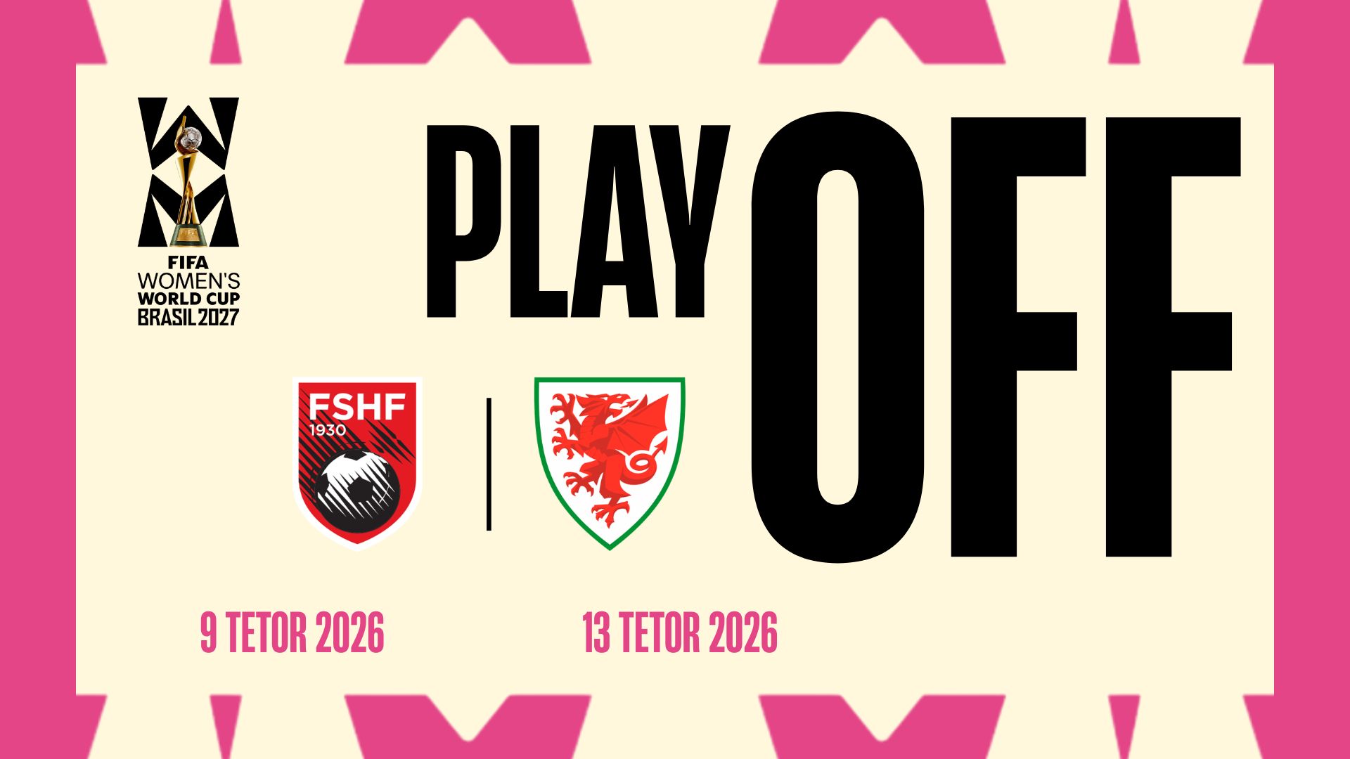 Botërori 2027 për vajza   Përcaktohen datat e play off it  Shqipëria e nis sfidën historike në shtëpi