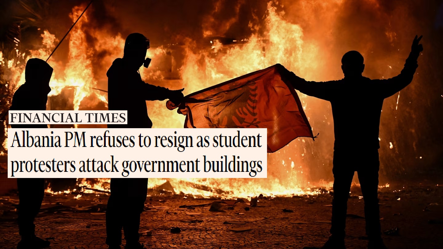  Financial Times   Protestat janë përshkallëzuar  Kërcënim serioz për Ramën  një nga sfidat më të mëdha politike t   